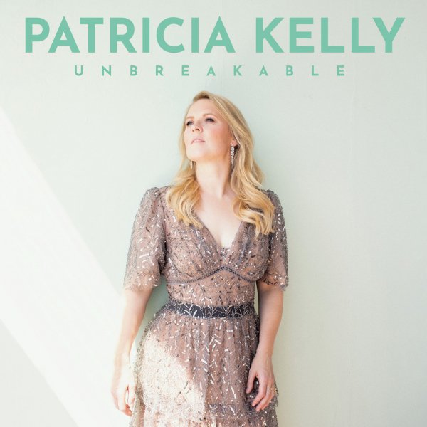 Patricia Kelly - Unbreakable