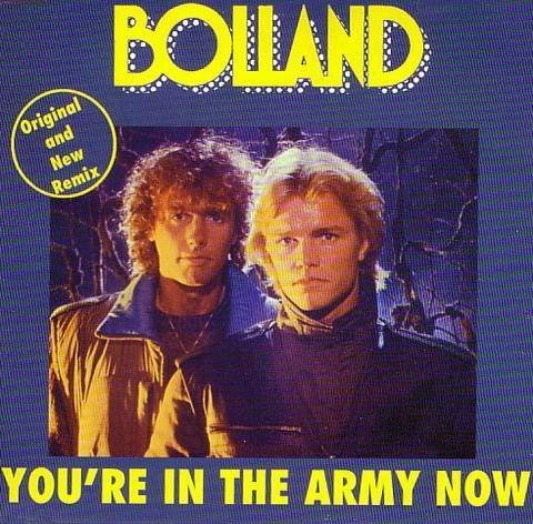 Bolland & Bolland - You're in the Army Now