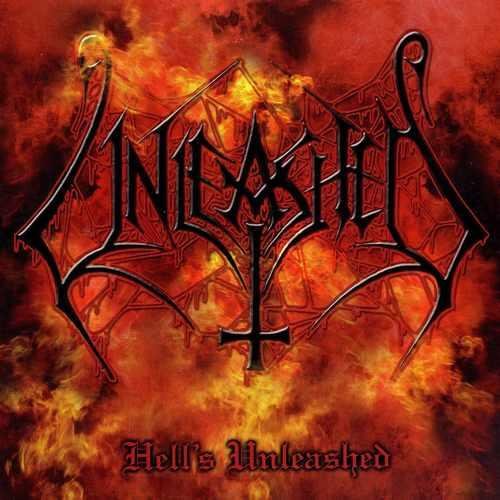 Unleashed - Hells Unleashed