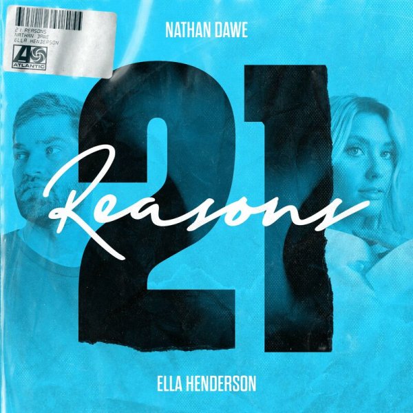 Nathan Dawe, Ella Henderson - 21 Reasons (feat. Ella Henderson)