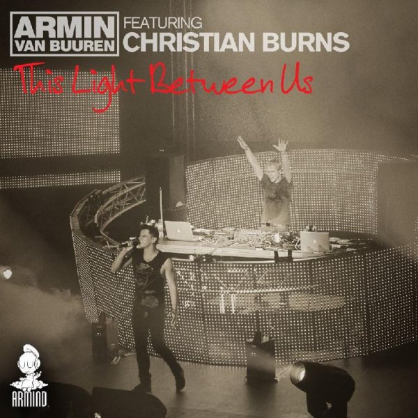 Armin Van Buuren feat. Christian Burns - This Light Between Us Armin Van Buuren Great Strings miX