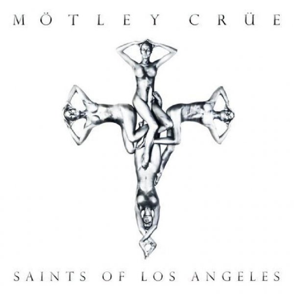 Motley Crue - Saints Of Los Angeles