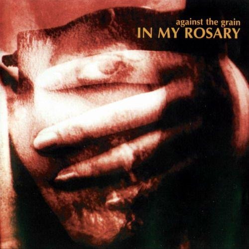 In My Rosary - Inner Man cut version