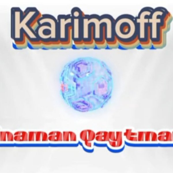 Karimoff - Otinaman Qaytmanglar