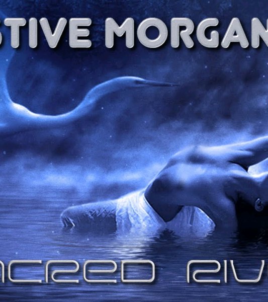 Stive Morgan - Sacred River