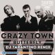 Crazy Town - Butterfly ( DJ TARANTINO Radio Remix ) [2015]