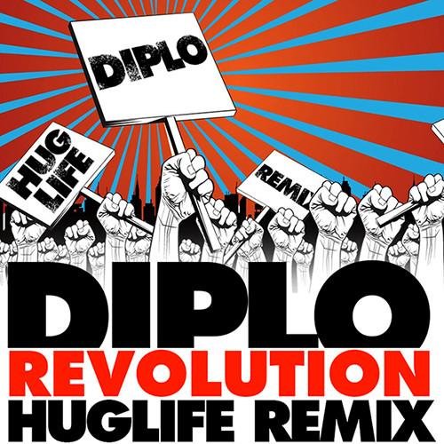 DIPLO - Revolution (Huglife Remix)