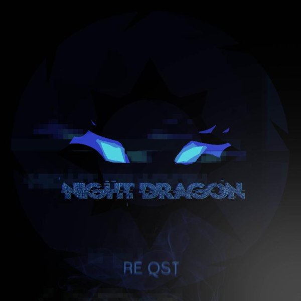 RE QST - Night Dragon