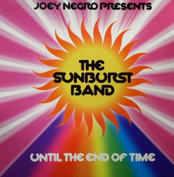 The Sunburst Band - Until the End of Time