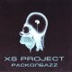 XS Project - Бочка, Басс, Колбасер