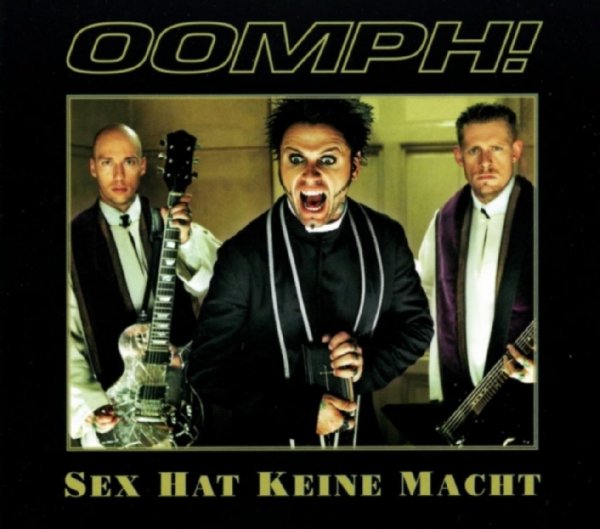 Oomph! - Sex Hat Keine Macht (Single Version)