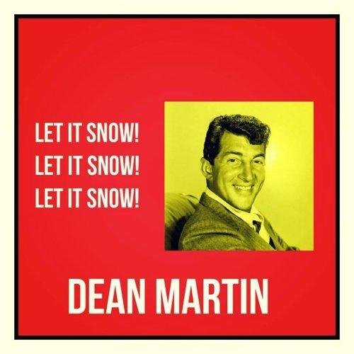 Dean Martin - Let It Snow! Let It Snow! Let It Snow!