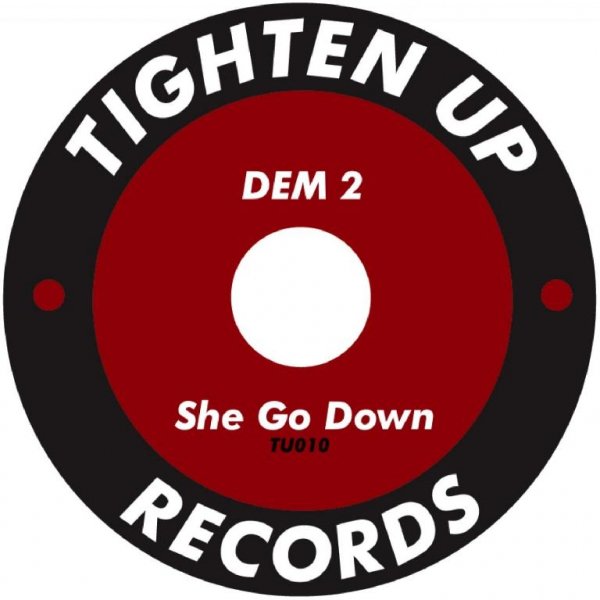 Dem 2 - She Go Down