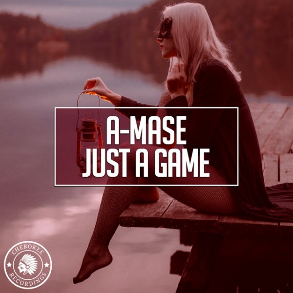 A-Mase - Just A Game (Extended Mix)