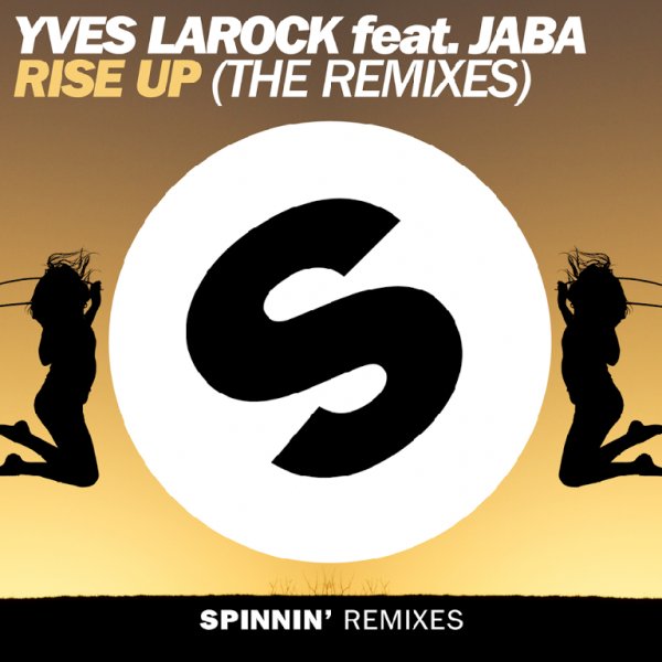 Yves Larock Ft Jaba - Rise Up 2k16 (P. Brunkow Remix)