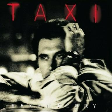 Bryan Ferry - Taxi