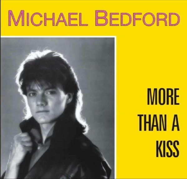 Michael Bedford - More Than A Kiss (Radio Version)