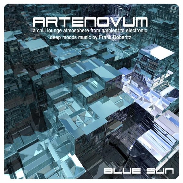 Artenovum - The Sun Is Shining (Feat. Oliver Schlolaut)