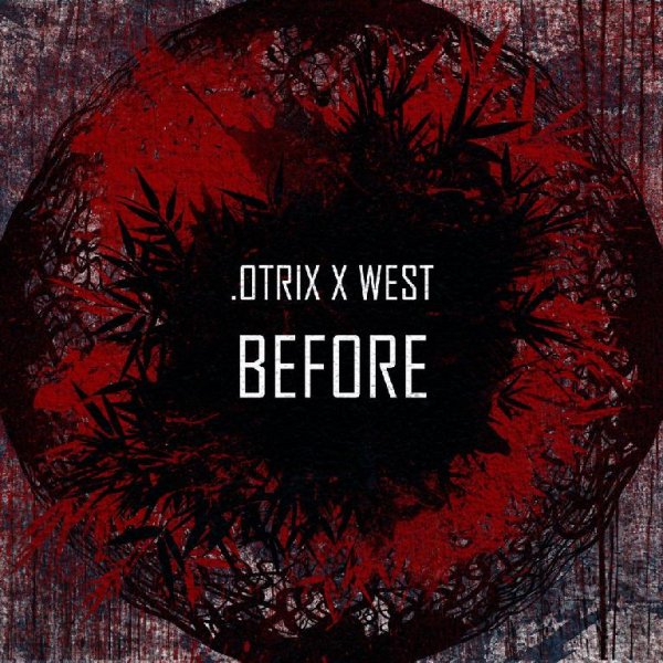 .OTRIX - BEFORE