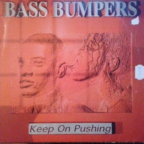 Bass Bumpers - Keep On Pushing_1995