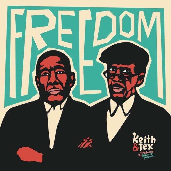 Keith & Tex - Freedom