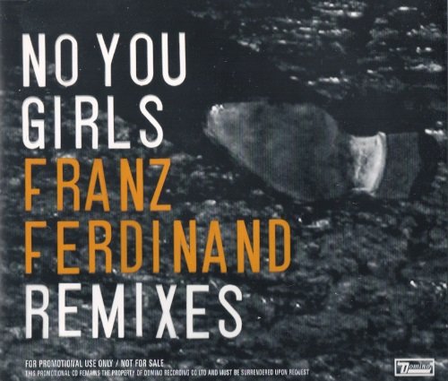 Franz Ferdinand - No You Girls (Noze Remix)