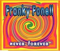 FRANKY FONELL - Never Forever Radio Edit