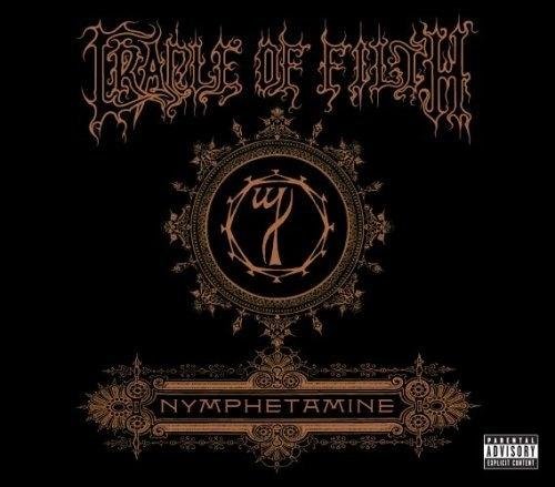 Cradle Of Filth - Nymphetamine (Overdose)