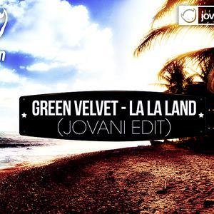 Green Velvet - La La Land Jovani Edit