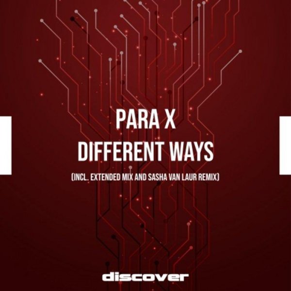 Para X - Different Ways (Sasha Van Laur Remix)