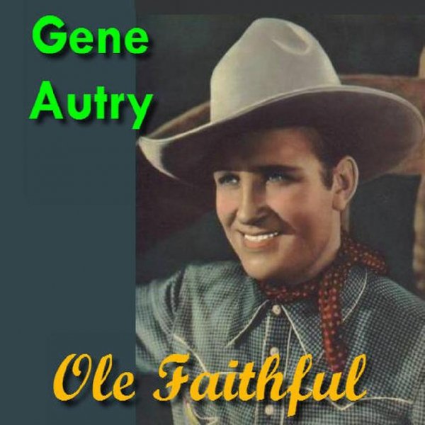 Gene Autry - Im Thinking Tonight of My Blue Eyes