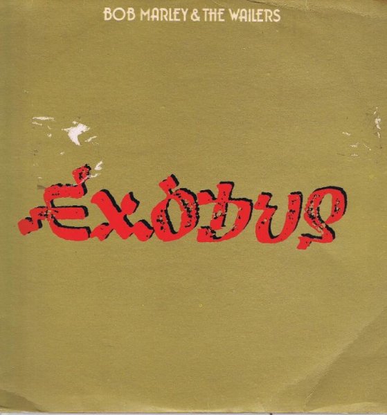 Bob Marley & The Wailers - Exodus