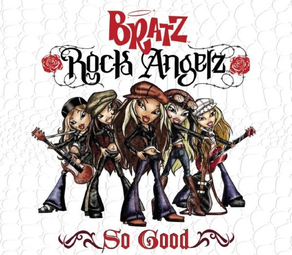 Bratz - So Good