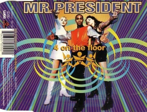 MR President - 4 On The Floor (Radio Edit)