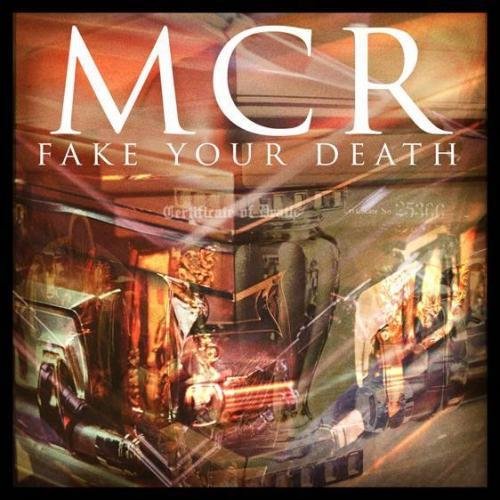 My Chemical Romance - Fake Your Death