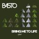 Basto - Bring Me To Life (Extended Mix)