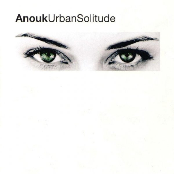 Anouk - My Friend