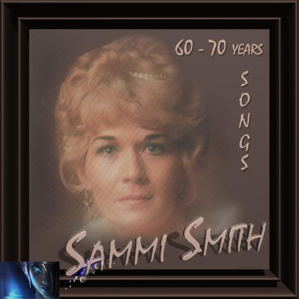 Sammi Smith - ✔songs (60 - 70 years)