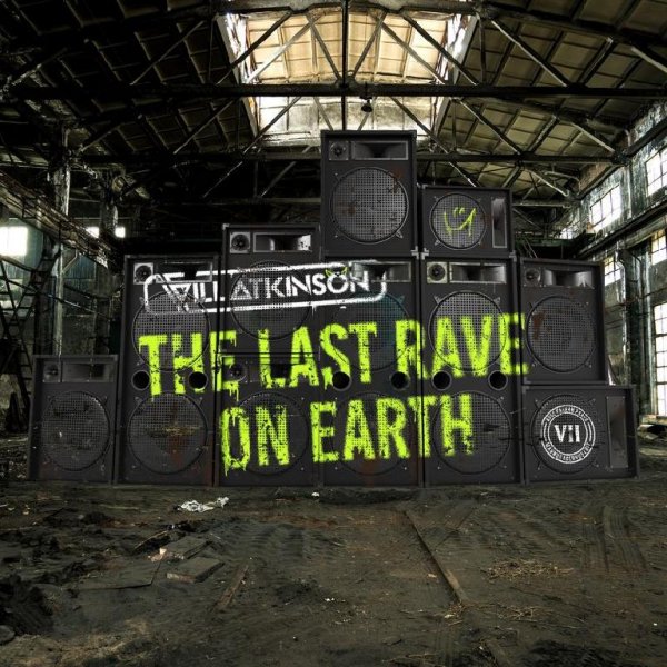 Will Atkinson - The Last Rave on Earth (Extended Mix)