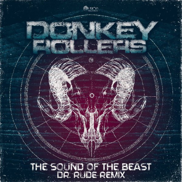 Donkey Rollers - The Sound Of The Beast (Dr. Rude Remix)