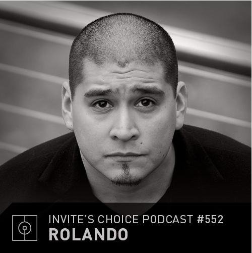 Rolando - Invite&apos;s Choice Podcast 552