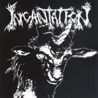 Incantation - Third of the Storms/Profanation