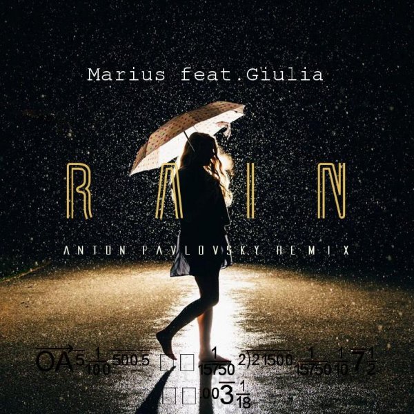 Marius feat.Giulia - Rain (Anton Pavlovsky Remix)