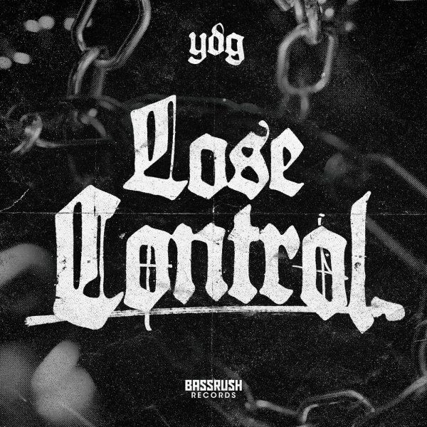 YDG - Lose Control