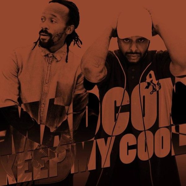 Madcon - Keep My Cool