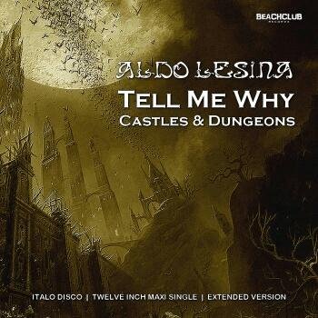 Aldo Lesina - Tell Me Why (Extended Remix) 2018