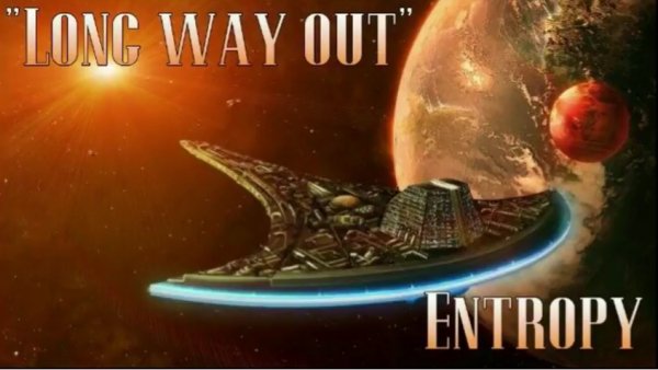 Entropy - Long Way Out