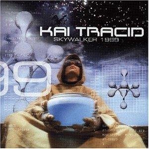 KAI TRACID - DAWN OF TIME