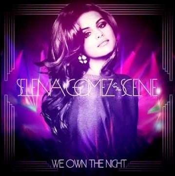 Selena Gomez and The Scene - We Own The Night