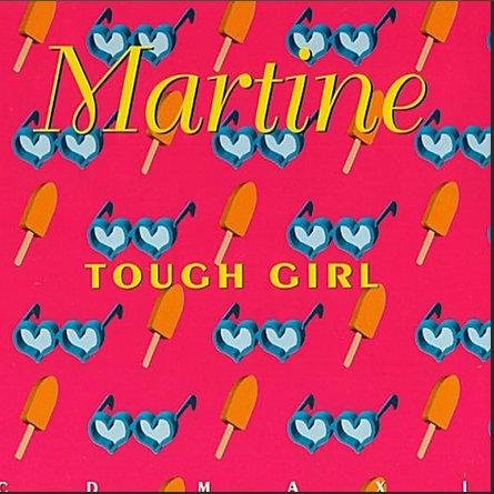 Martine - Tough Girl (Radio Edit)